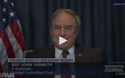 Representative John Yarmuth on President Biden’s Fiscal Year 2022 Budget Request