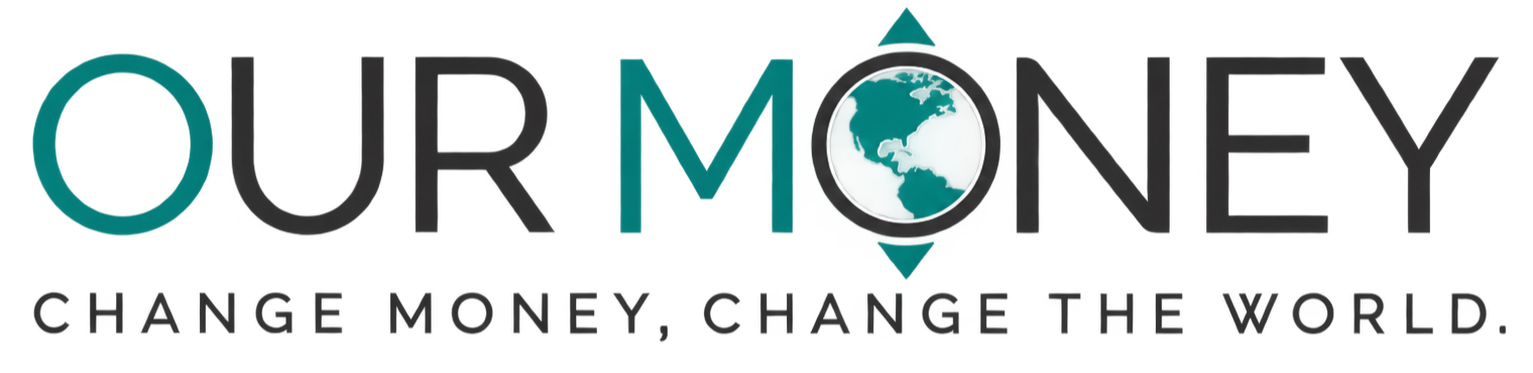 Our Money